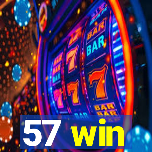 57 win